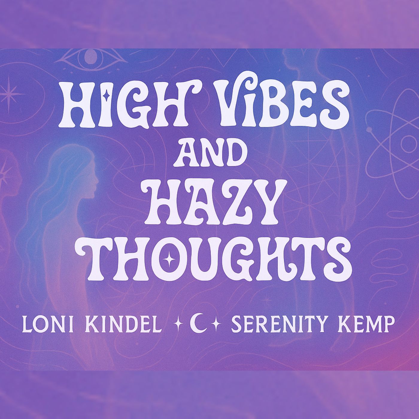 highvibes-hazythoughts-podcast-v2